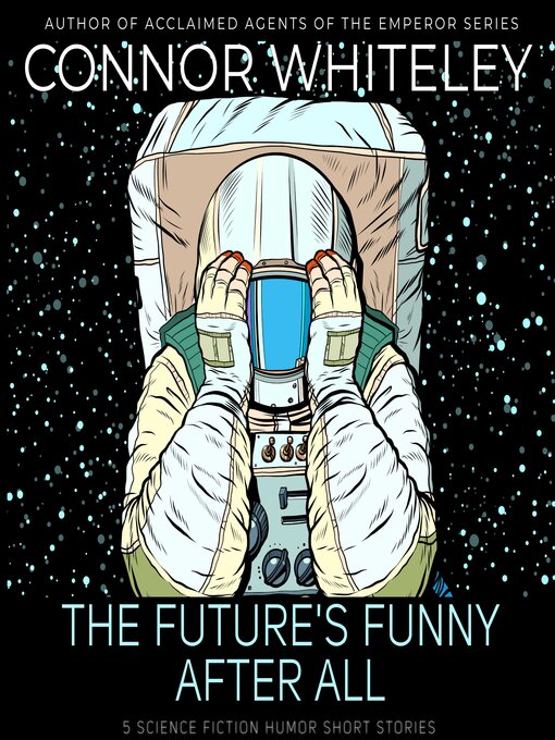 Title details for The Future's Funny After All by Connor Whiteley - Available